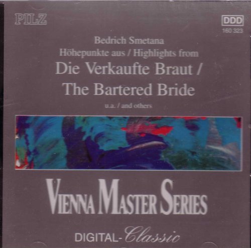 Smetana: Highlights from The Bartered Bride (Vienna Master Series)