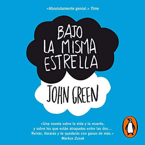 Bajo la misma estrella [The Fault in Our Stars]