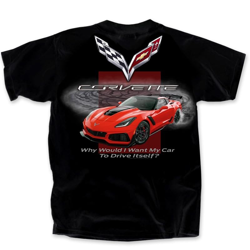 SR1 Performance C7 Corvette ZR1 Shirt Why Would I Want My Car to Drive Itself? - Officially Licensed T-Shirt (US, Alpha, X-Large, Regular, Regular, Black)