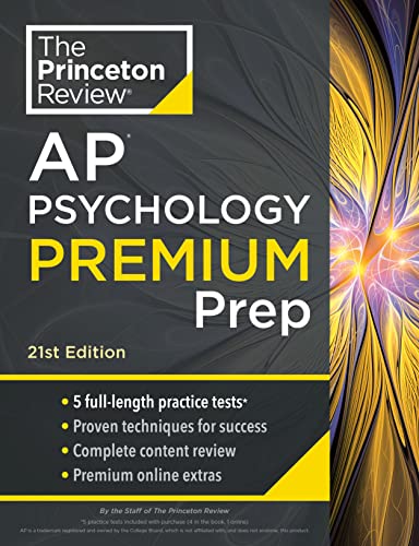 Princeton Review AP Psychology Premium Prep, 21st Edition: 5 Practice Tests + Complete Content Review + Strategies & Techniques (College Test Preparation)