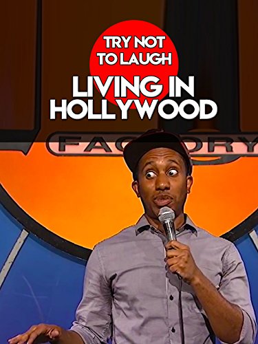 Try Not To Laugh - Living in Hollywood