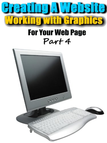 Creating a Website - Working with Graphics for Your Webpage