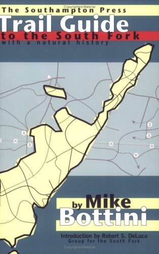 Trail Guide to the South Fork