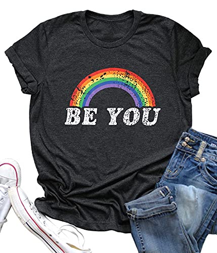 Pride Shirt Women Rainbow Graphic Tees Funny Be You Letter Print T Shirt LGBT Equality Shirts Casual Short Sleeve Tops (Be You, Dark Gray, XXL)