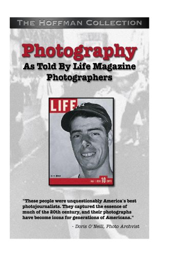 Photojournalism The Life Magazine Way