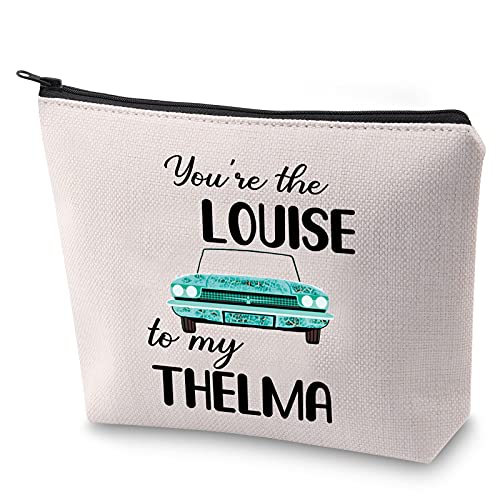 ZJXHPO Thelma and Louise Inspire Gift Road Trip Gift Sister Cosmetic Bag You're The Louise To My Thelma Zipper Pouch (Louise To Thelma)