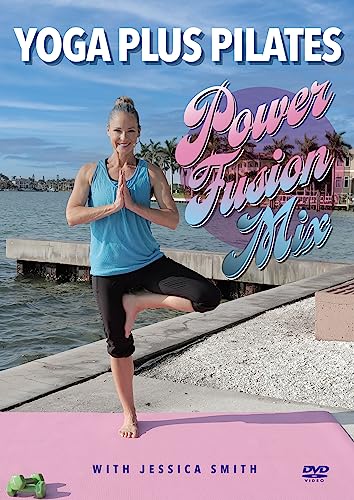 Yoga plus Pilates: Power Fusion Mix DVD with Jessica Smith