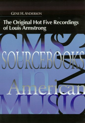 The Original Hot Five Recordings of Louis Armstrong (CMS SOURCEBOOKS IN AMERICAN MUSIC)