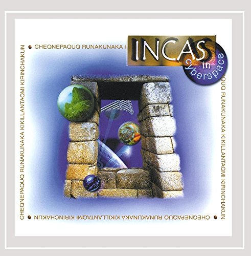 Incas in Cyberspace