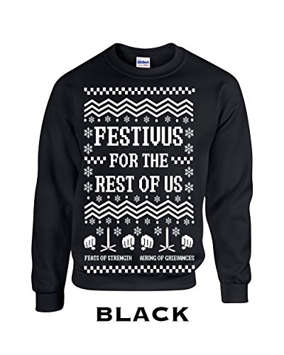 Swaffy Tees Festivus for The Rest of Us Adult Crew Sweatshirt Black
