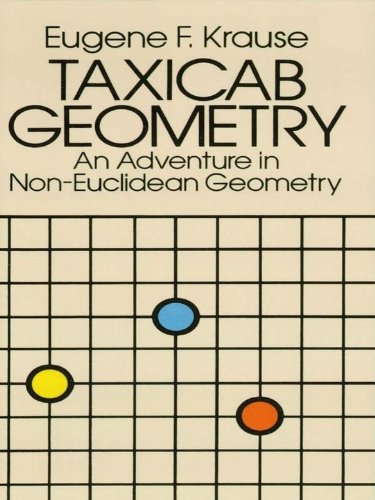 Taxicab Geometry: An Adventure in Non-Euclidean Geometry (Dover Books on Mathematics)
