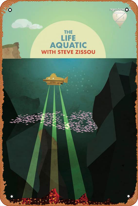 The Life Aquatic with Steve Zissou Retro Metal Sign Vintage Kitchen Signs Garage Man Cave Wall Decor Funny 8x12 Inch Gift Bar Decorations Art Poster Tin Sign.
