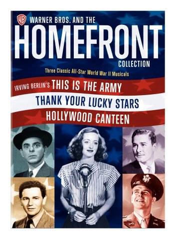 Homefront Collection (Irving Berlin's This Is the Army / Thank Your Lucky Stars / Hollywood Canteen)