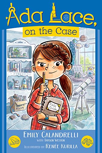 Ada Lace, on the Case (An Ada Lace Adventure Book 1)