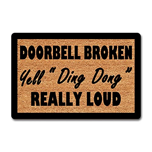 Funny Welcome Entrance Floor Rug Welcome Mat (23.7 x 15.9 inch )Doorbell Broken Yell Ding Dong Really Loud Welcome Mat for Entrance Way Indoor Novelty Mats Home Decor Mats No Slip Kitchen Rug and Mat