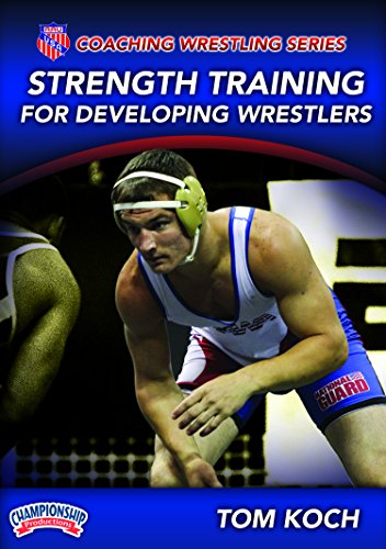Tom Koch: AAU Coaching Wrestling Series: Strength Training for Developing Wrestlers (DVD)