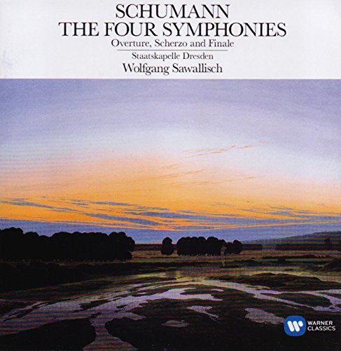 Schumann: Symphonies Nos. 1-4, Overture, Scherzo & Finale