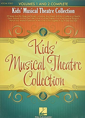 Kids' Musical Theatre Collection: Volumes 1 and 2 Complete