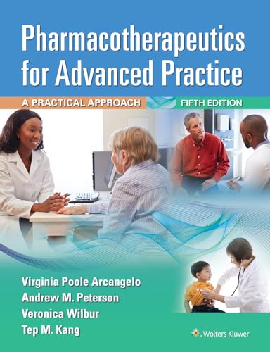 Pharmacotherapeutics for Advanced Practice: A Practical Approach