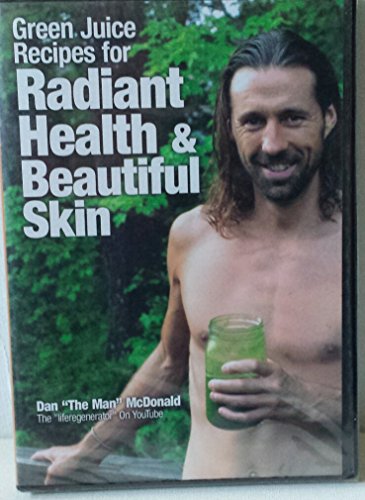 Green Juice Recipes for Radiant Health and Beautiful Skin