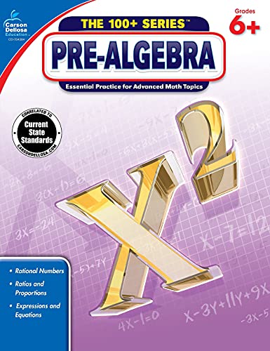 Carson Dellosa | Pre-Algebra Workbook | 6th–8th Grade, 128pgs (The 100+ Series) (Volume 15)