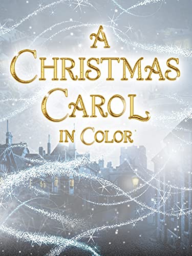 A Christmas Carol in Color!