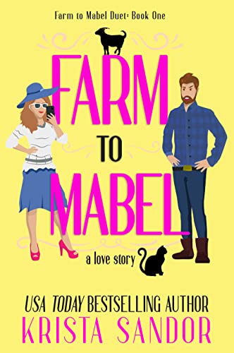 Farm to Mabel (Farm to Mabel Duet Book 1)