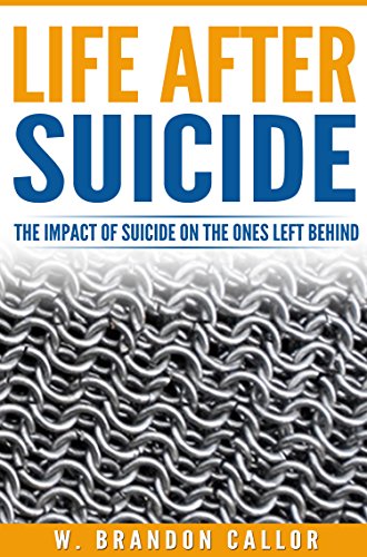 Life After Suicide: The Impact of Suicide on the Ones Left Behind