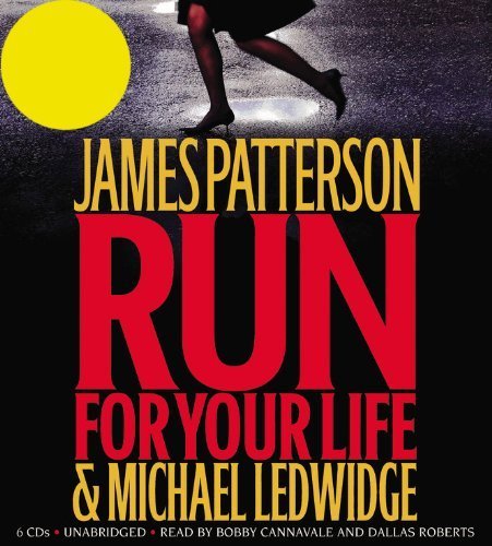 By Patterson, James, Ledwidge, Michael Run for Your Life (Michael Bennett) Audiobook, CD, Unabridged (2009) Audio CD