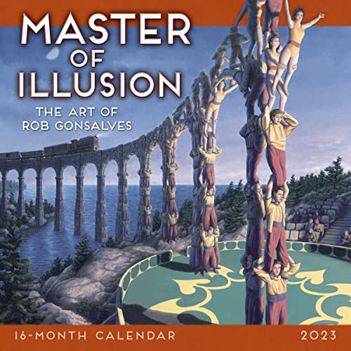Master of Illusion 2023 Wall Calendar — The Art of Rob Gonsalves, 12' x 12'