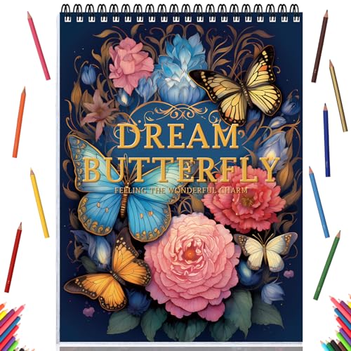 Adult Coloring Book for Women Relaxation Spiral Bound Page One Sided Design Gifts Arts and Crafts for Women to Relax, Anxiety and Depression 30 Colorful Coloring Pages of Dream Butterfly