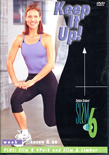 Keep It Up! (Debbie Siebers' Slim in 6) (2007, DVD)