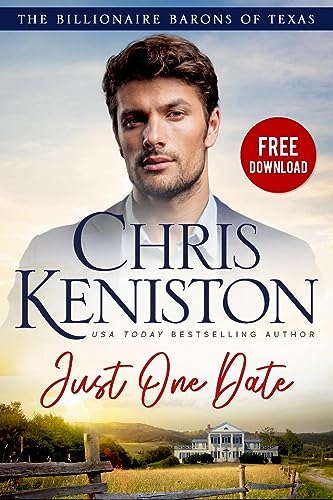 Just One Date (Billionaire Barons of Texas Book 1)