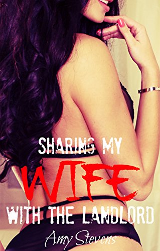 SHARING MY WIFE WITH THE LANDLORD: CUCKOLD AT OUR HOUSE FOR THE FIRST TIME