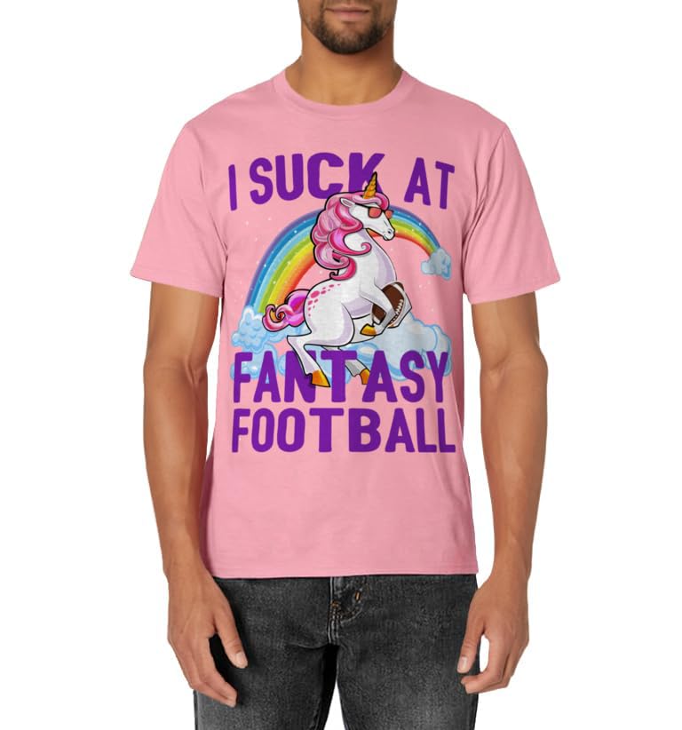 I Suck at Fantasy Football Unicorn Rainbow Loser Men Gift T-Shirt