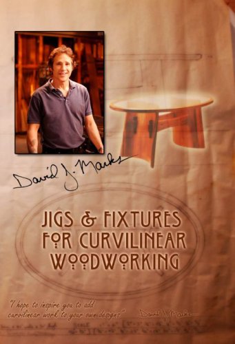 Jigs & Fixtures for Curvilinear Woodworking