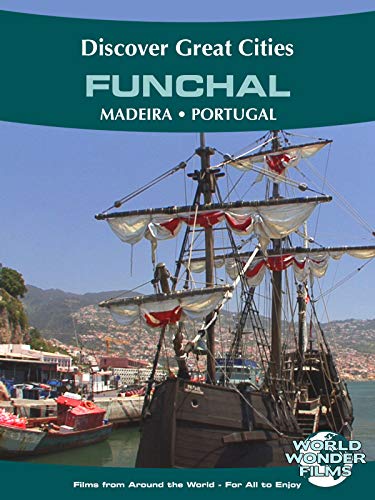 Discover Great Cities - Funchal