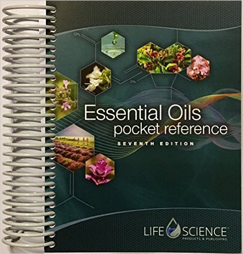 Essential Oils Pocket Reference 7th Edition Spiral-bound – 2016