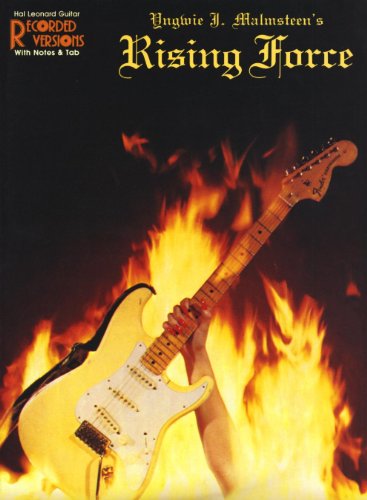 Yngwie J. Malmsteen's - Rising Force: Guitar Recorded Versions, with Notes & Tab