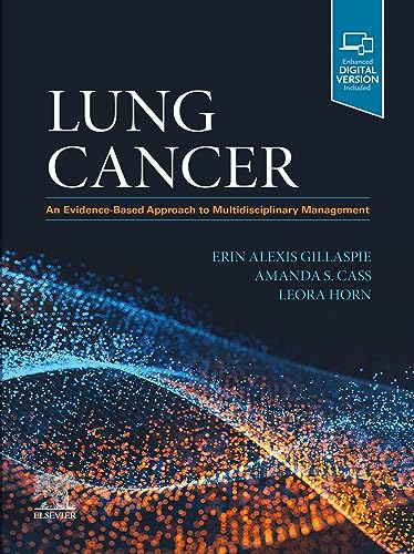 Lung Cancer E-Book: An Evidence-Based Approach to Multidisciplinary Management