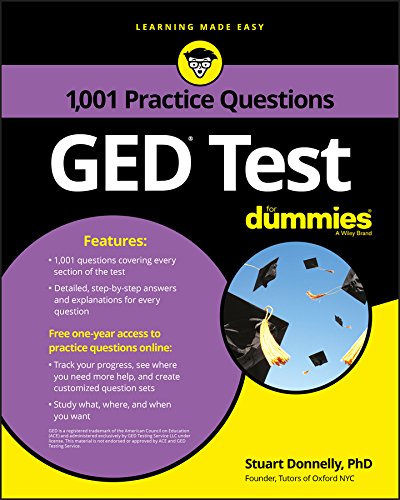 GED Test: 1,001 Practice Questions For Dummies (For Dummies (Career/Education))