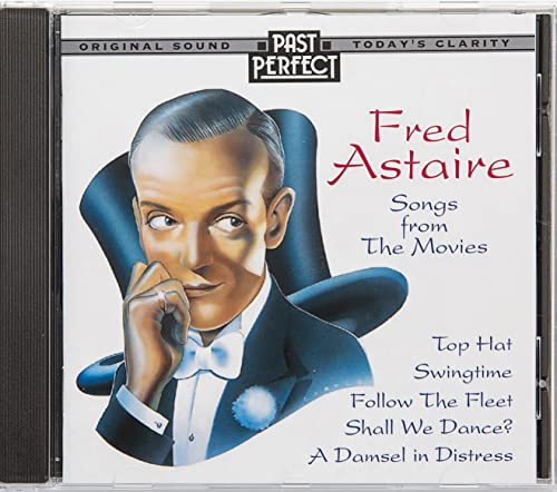 Fred Astaire CD: Songs From the Movies 1930s & 40s. The Greatest Dancer, who Introduced the most Classic Tunes. Masterfully Restored From The Original Recordings