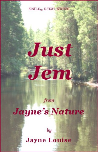 Just Jem (Jayne's Nature (e-text editions))