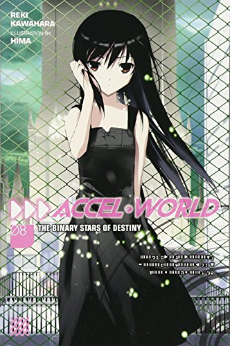 Accel World, Vol. 8 - light novel (Accel World, 8)