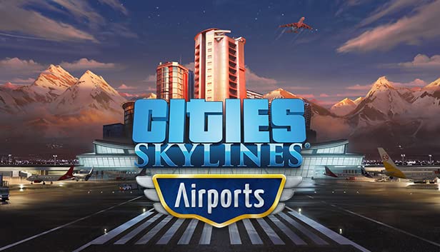 Cities: Skylines - Airports Expansion - PC [Online Game Code]