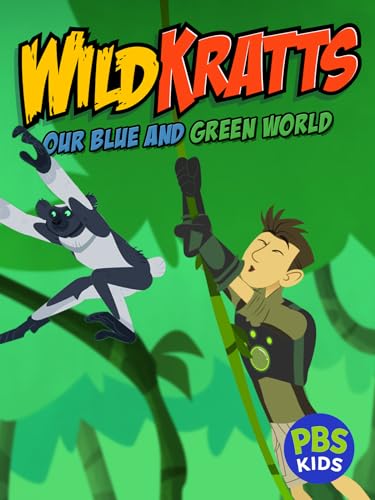 Wild Kratts: Our Blue and Green World