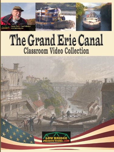 The Grand Erie Canal - Classroom Video Collection