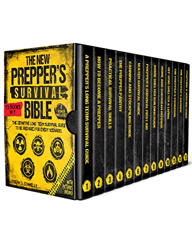 The New Prepper's Survival Bible: [13 in 1] The Definitive Long-Term Survival Guide to Be Prepared for Every Scenario. With Life-Saving Techniques, Home-Defense ... Strategies, Stockpiling, Canning & More