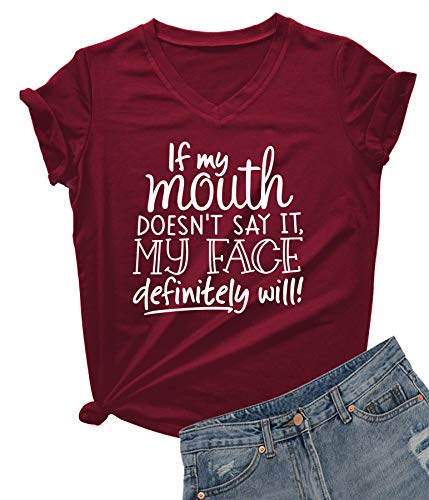 DANVOUY Womens V-Neck If My Mouth Doesn't Say It My Face Definitely Will T Shirt Wine Red X-Large