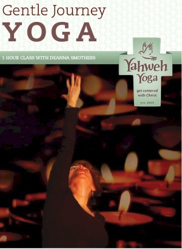 Christian Yoga Gentle Journey Yahweh Yoga Dvd-a One Hour Christ-centered Approach to Physical Health and Spiritual Growth Through Yoga